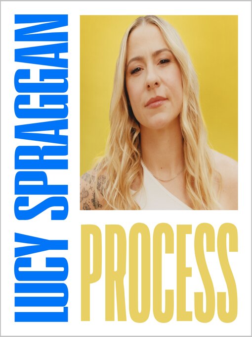 Title details for Process by Lucy Spraggan - Available